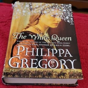 The White Queen by Philippa Gregory Hardcover